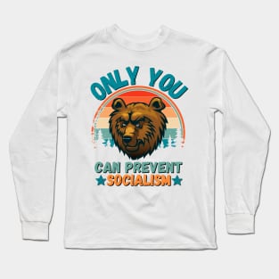 Only You Can Prevent Socialism, Retro Vintage Style Funny Camping Bear Long Sleeve T-Shirt